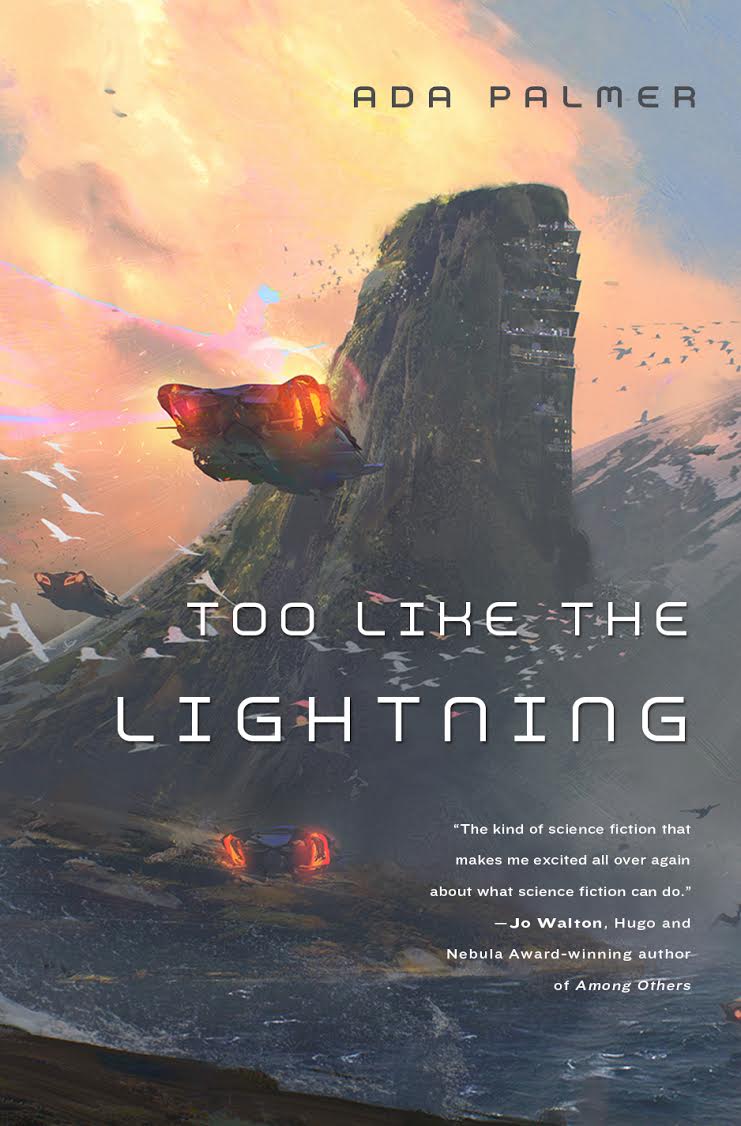 Mi lectura mensual en inglés: «Too Like the Lightning»,  de Ada Palmer. Reseña de María Tordera